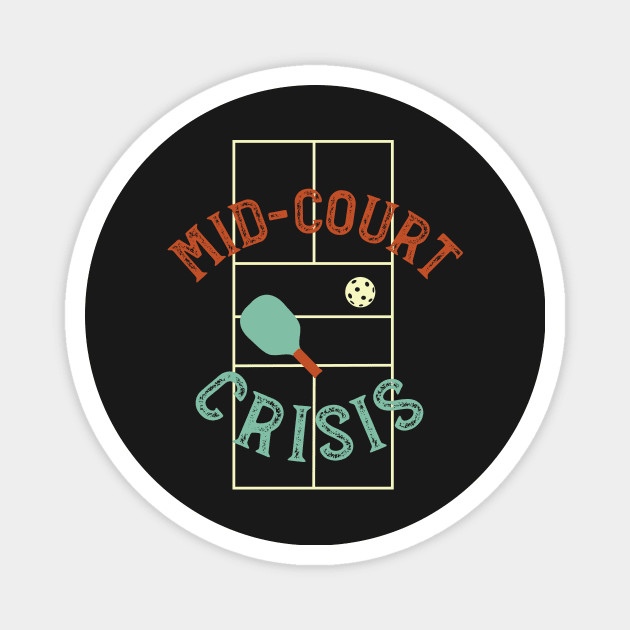 Funny Pickleball Pun Mid court Crisis Magnet by whyitsme